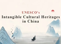 UNESCO's Intangible Cultural Heritages in China